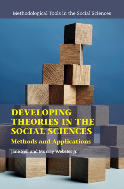 Developing Theories in the Social Sciences: Methods and Applications