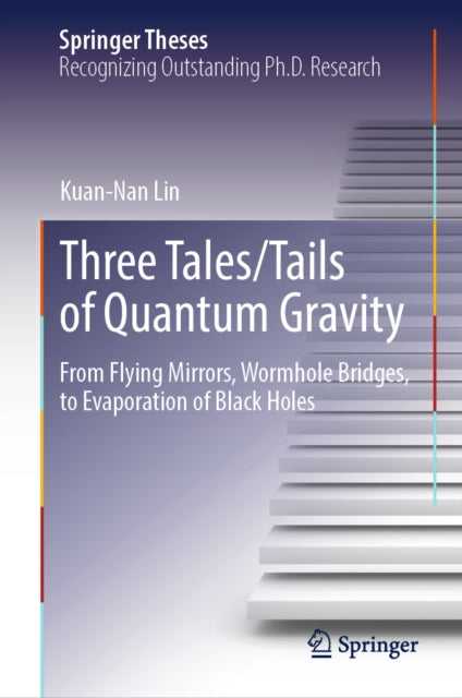 Three Tales/Tails of Quantum Gravity: From Flying Mirrors, Wormhole Bridges, to Evaporation of Black Holes