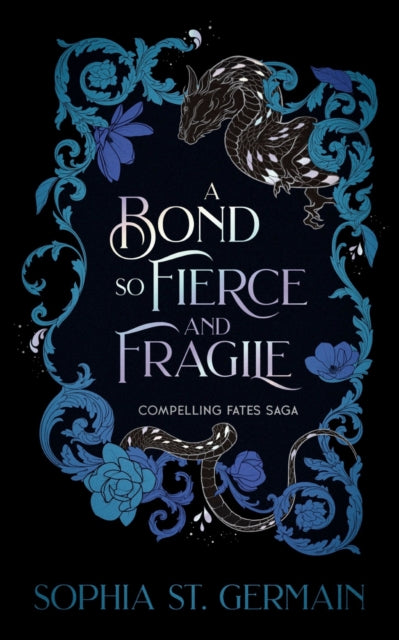 Bond so Fierce and Fragile