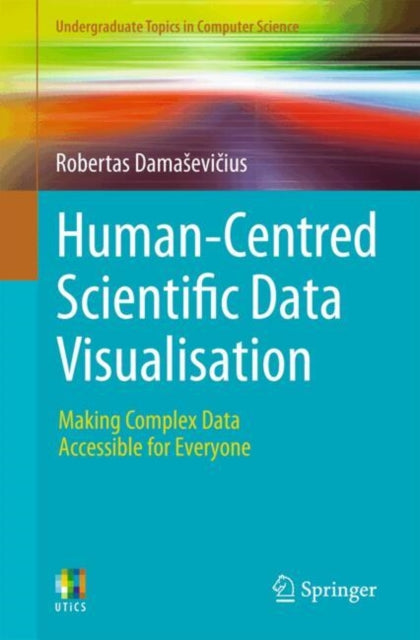 Human-Centred Scientific Data Visualisation: Making Complex Data Accessible for Everyone