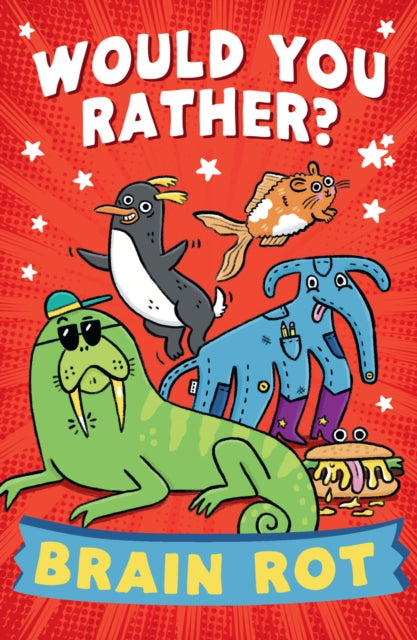 Would You Rather? Brain Rot