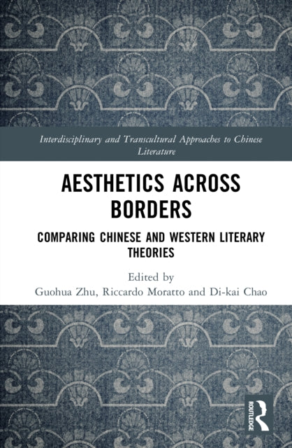 Aesthetics Across Borders: Comparing Chinese and Western Literary Theories