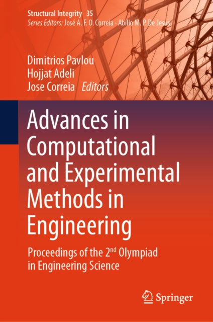 Advances in Computational and Experimental Methods in Engineering: Proceedings of the 2nd Olympiad in Engineering Science