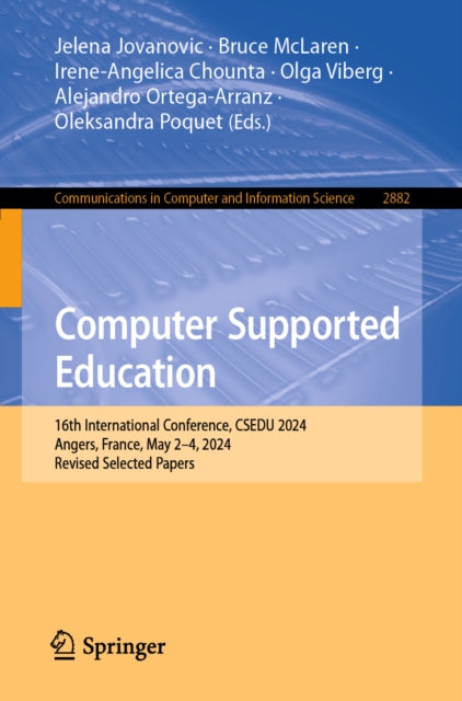 Computer Supported Education: 16th International Conference, CSEDU 2024, Angers, France, May 2–4, 2024, Revised Selected Papers