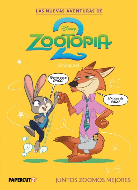 The Nuevas Aventuras de Zootopia 2 Vol. 1 (Spanish Language Edition): Juntos Zoomos Mejores