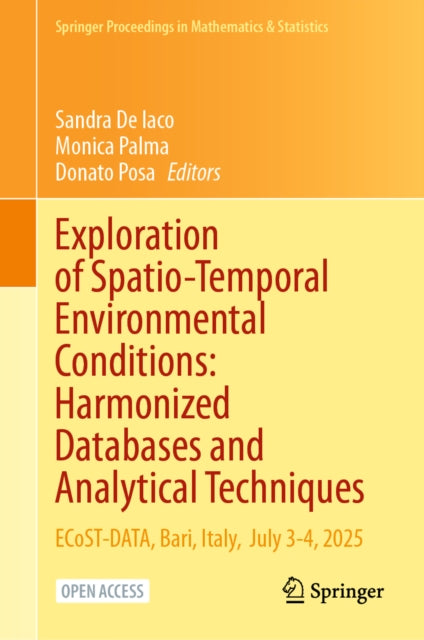 Exploration of Spatio-Temporal Environmental Conditions: Harmonized Databases and Analytical Techniques: ECoST-DATA, Bari, Italy, July 3-4, 2025