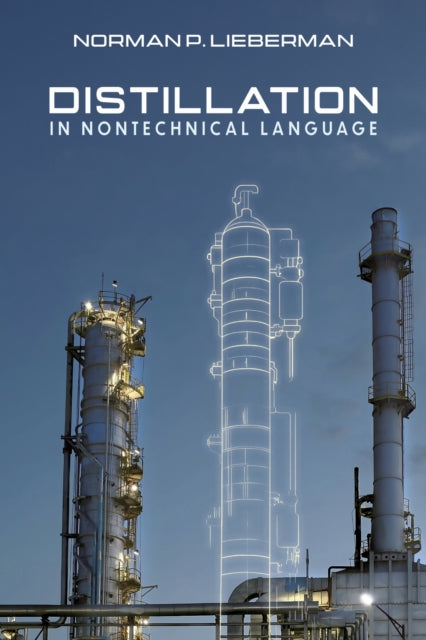 Distillation: In Nontechnical Language