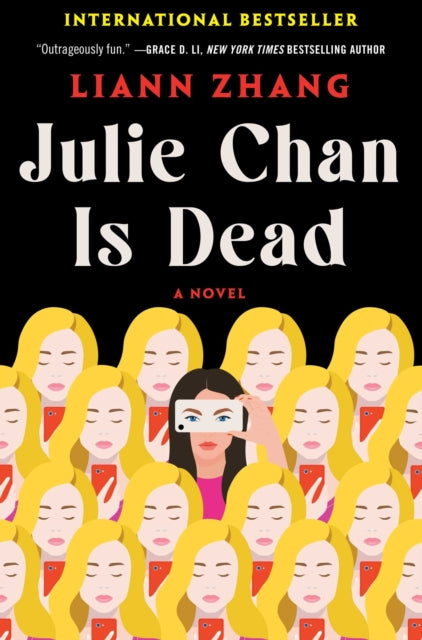 Julie Chan Is Dead: A Novel