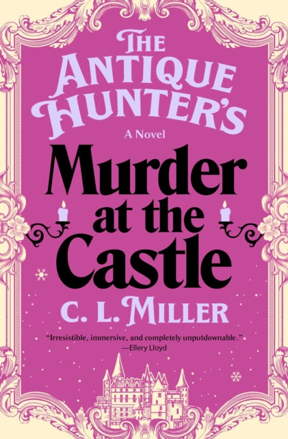 Antique Hunter's Murder at the Castle: A Novel