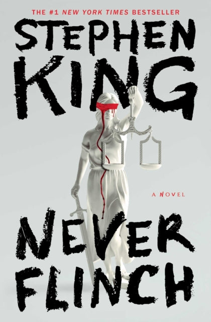 Never Flinch: A Novel