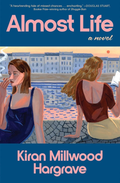 Almost Life: A Novel