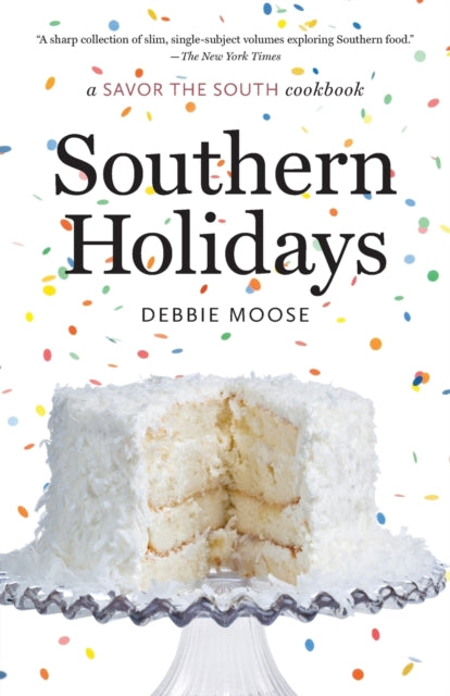 Southern Holidays: A Savor the South Cookbook
