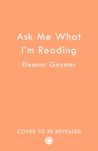 Ask Me What I’m Reading