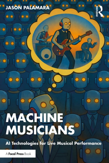 Making Machine Musicians: AI for Live Musical Performance