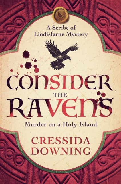 Consider the Ravens: A Gripping Medieval Mystery of Murder and Secrets on Lindisfarne