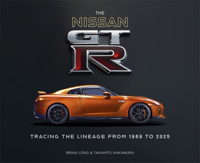The Nissan Gt-R: Tracing the Lineage from 1969 to 2025
