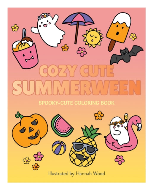 Cozy Cute Summerween: Spooky Cute Coloring Book