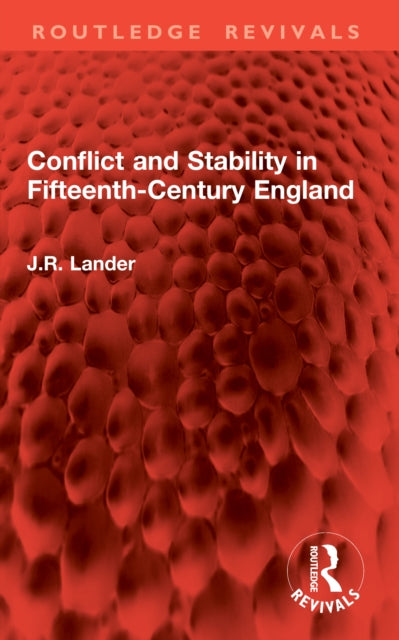 Conflict and Stability in Fifteenth-Century England