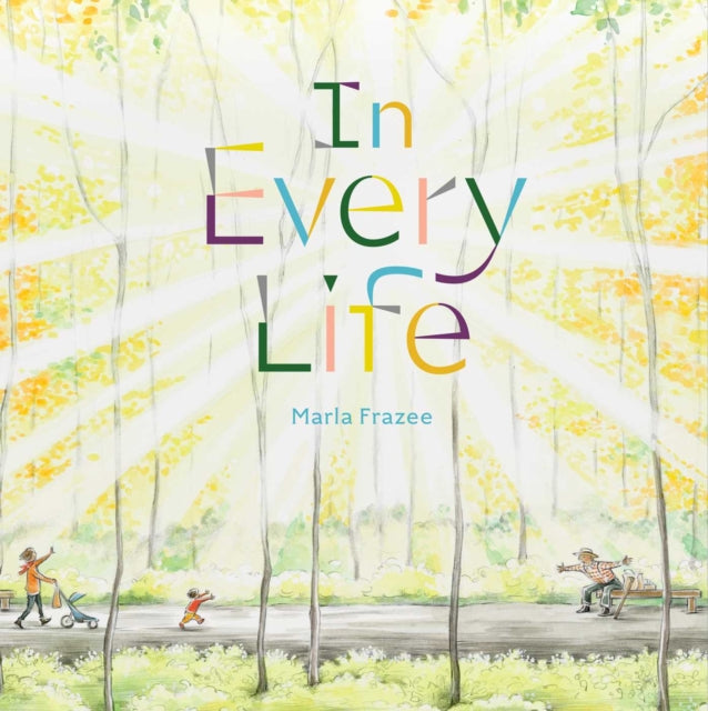 In Every Life: (Caldecott Honor)