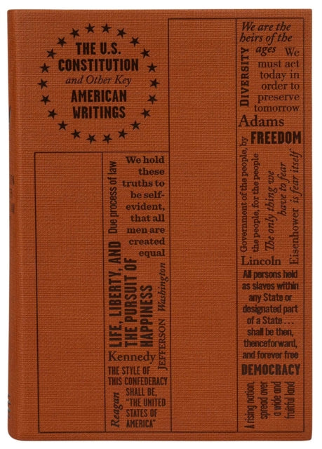 U.S. Constitution and Other Key American Writings