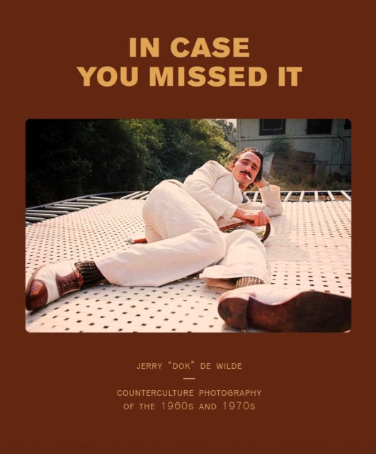 In Case You Missed It: Counter Culture Photography of the 1960s and 1970s