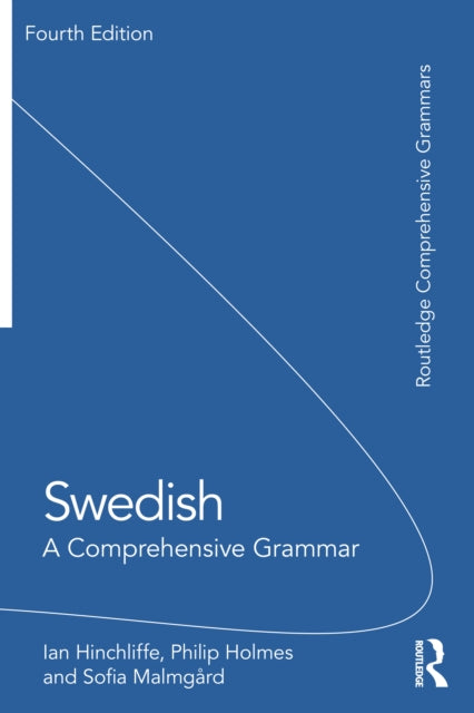 Swedish: A Comprehensive Grammar