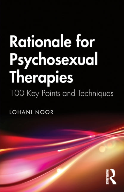 Psychosexual Therapies: 100 Key Points and Techniques