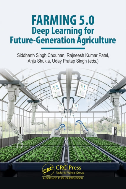 Farming 5.0: Deep Learning for Future-Generation Agriculture