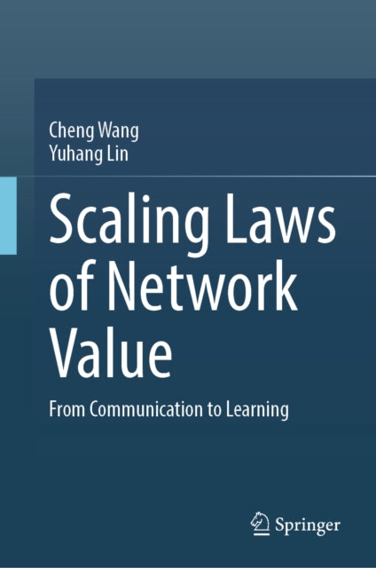 Scaling Laws of Network Value: From Communication to Learning