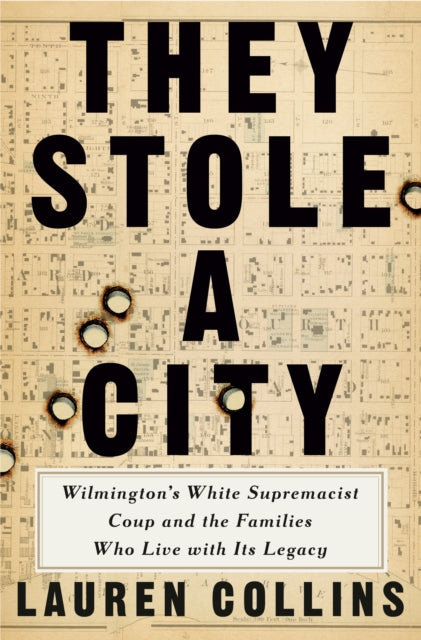 They Stole a City