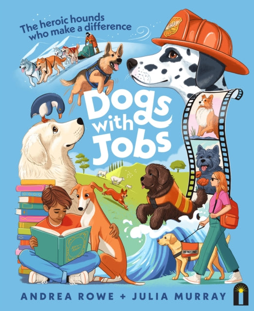 Dogs with Jobs: The heroic hounds who make a difference