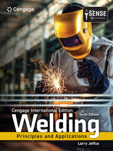 Welding: Principles and Applications, Cengage International Edition
