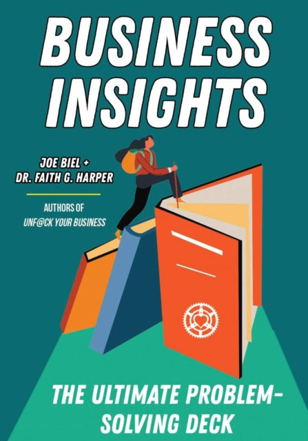 Business Insights: The Ultimate Problem-Solving Deck