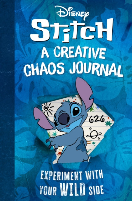 Disney Stitch: A Creative Chaos Journal: Experiment with Your Wild Side