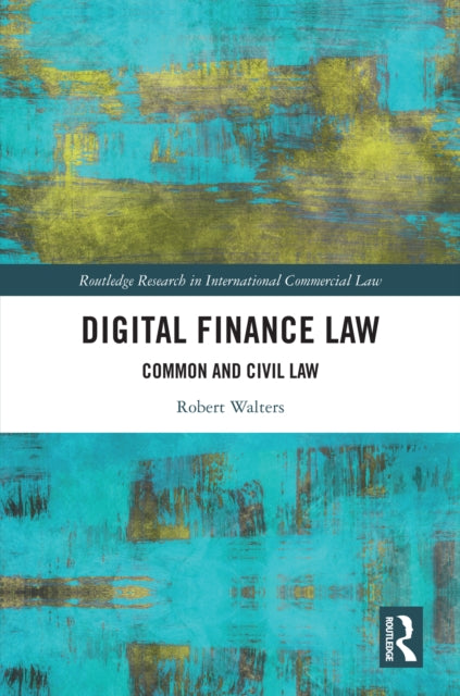 Digital Finance Law: Common and Civil Law
