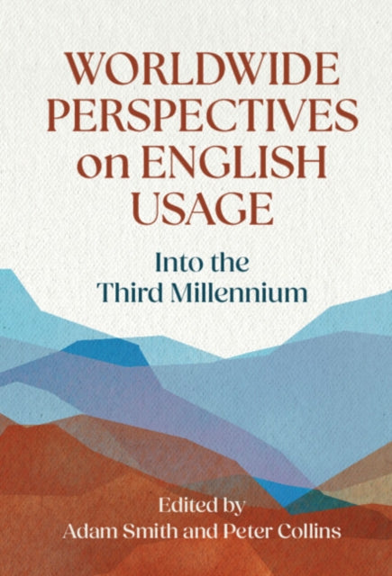 Worldwide Perspectives on English Usage: Into the Third Millennium