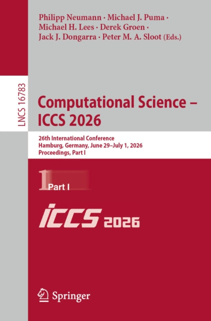 Computational Science – ICCS 2026: 26th International Conference, Hamburg, Germany, June 29 – July 1, 2026, Proceedings, Part I