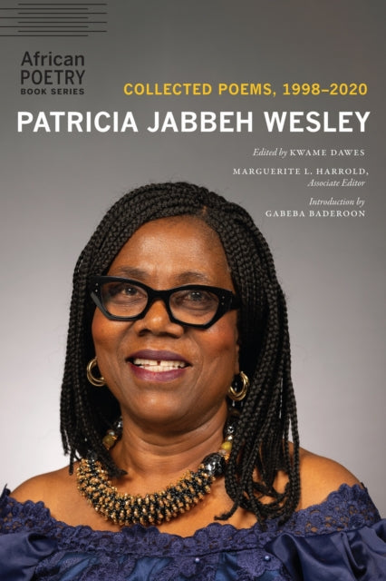 Patricia Jabbeh Wesley: Collected Poems, 1998–2020