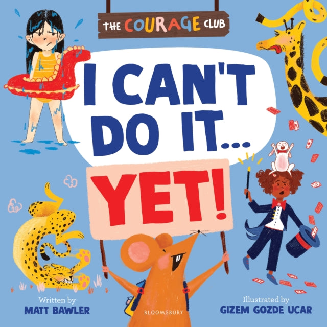 I Can't Do It... Yet!: A growth mindset picture book for children