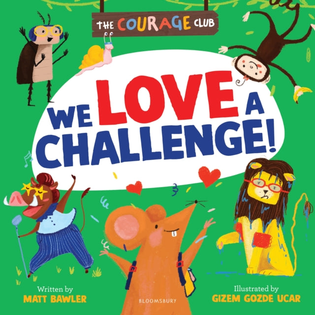 We Love a Challenge!: A growth mindset picture book for children