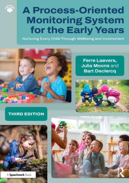 A Process-Oriented Monitoring System for the Early Years: Nurturing Every Child Through Wellbeing and Involvement