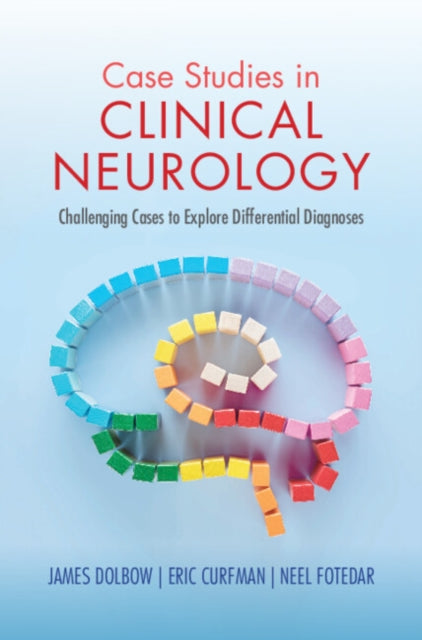 Case Studies in Clinical Neurology: Challenging Cases to Explore Differential Diagnoses