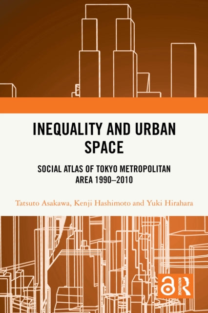 Inequality and Urban Space: Social Atlas of Tokyo Metropolitan Area 1990–2010