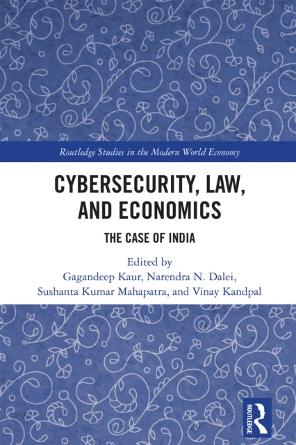 Cybersecurity, Law, and Economics: The Case of India
