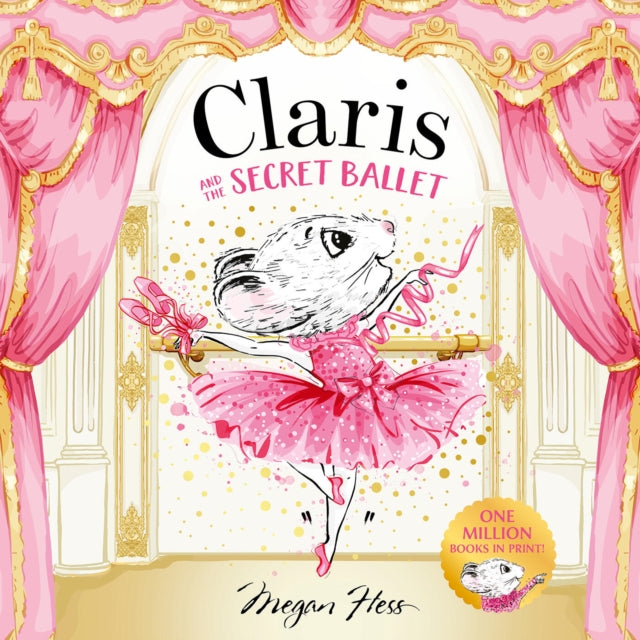 Claris and the Secret Ballet: A Claris Storybook