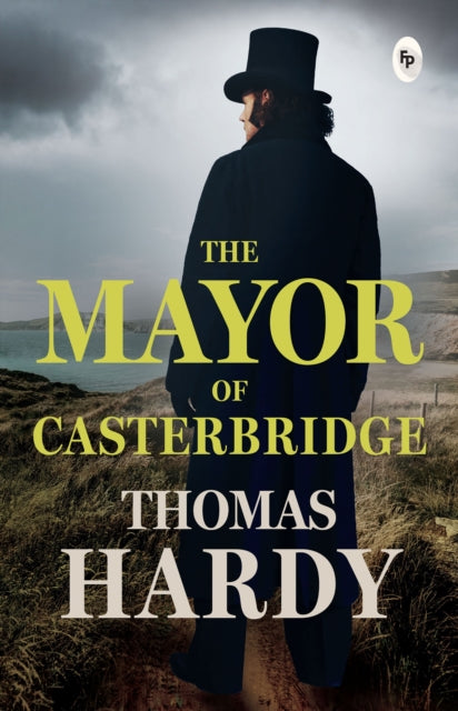 MAYOR OF CASTERBRIDGE