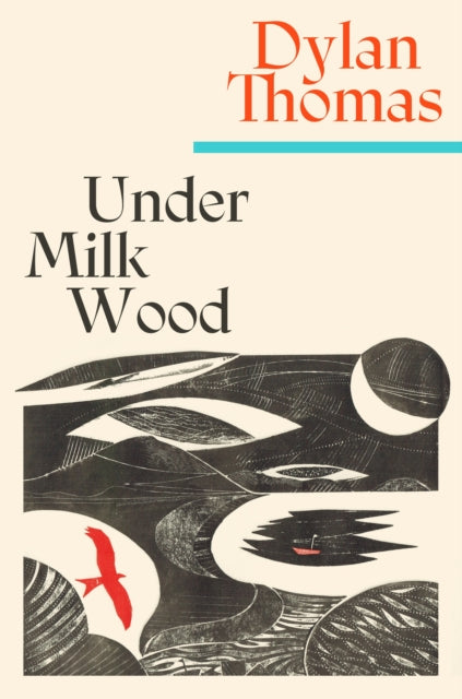Under Milk Wood: The beloved Welsh modern classic