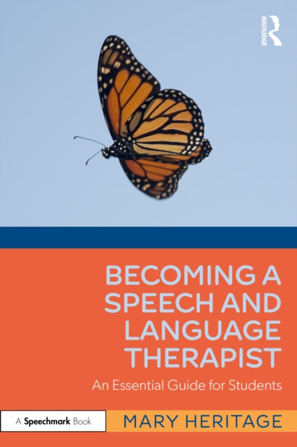 Becoming a Speech and Language Therapist: An Essential Guide for Students