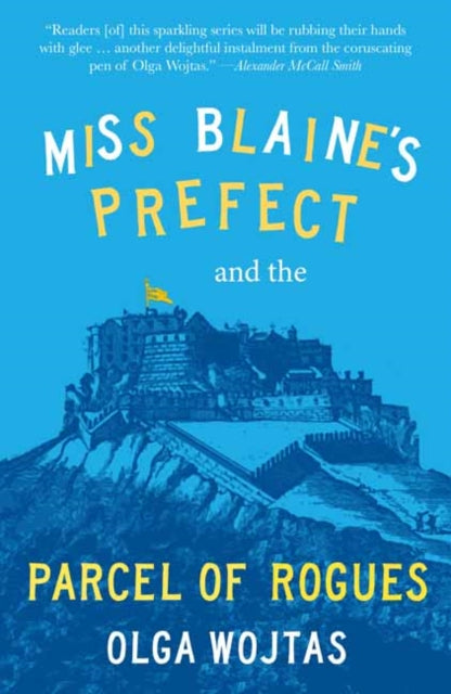 Miss Blaine’s Prefect and the Parcel of Rogues