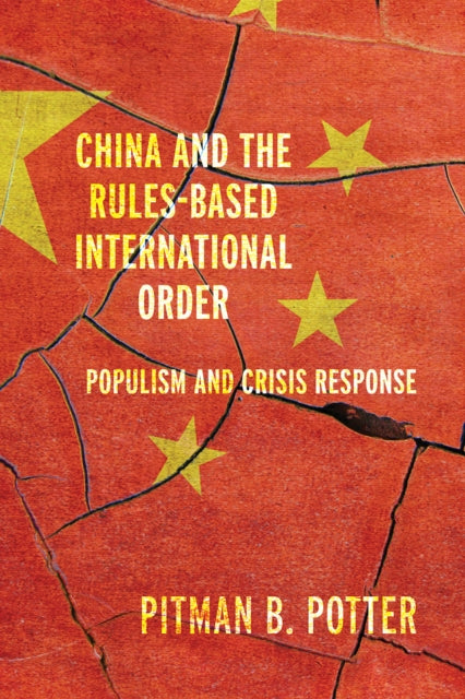 China and the Rules-Based International Order: Globalized Populism and Crisis Response